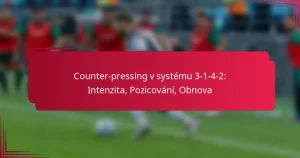 Read more about the article Counter-pressing v systému 3-1-4-2: Intenzita, Pozicování, Obnova